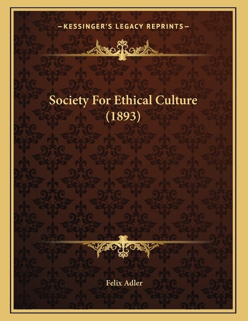 Front cover_Society For Ethical Culture (1893)