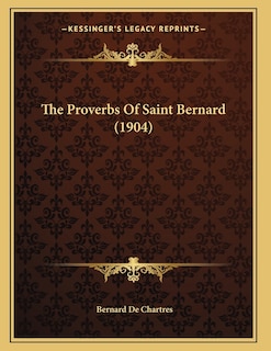 Couverture_The Proverbs Of Saint Bernard (1904)
