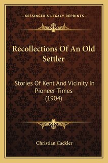 Front cover_Recollections Of An Old Settler