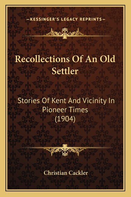 Front cover_Recollections Of An Old Settler