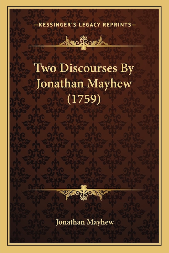 Couverture_Two Discourses By Jonathan Mayhew (1759)