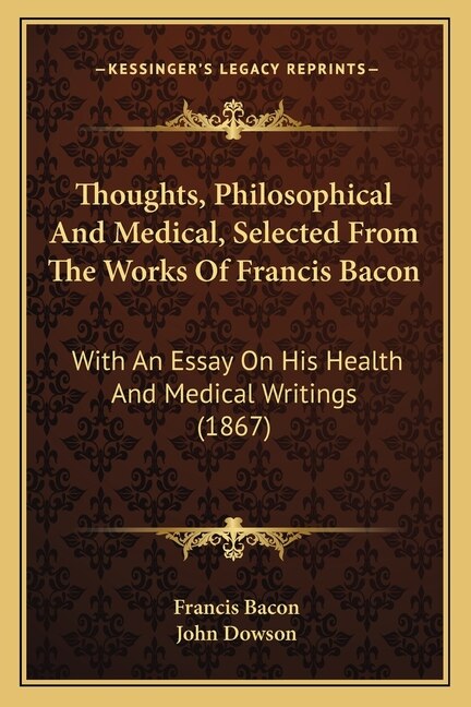 Couverture_Thoughts, Philosophical And Medical, Selected From The Works Of Francis Bacon