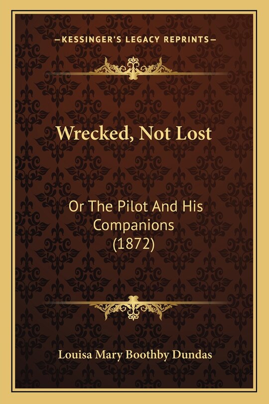 Front cover_Wrecked, Not Lost