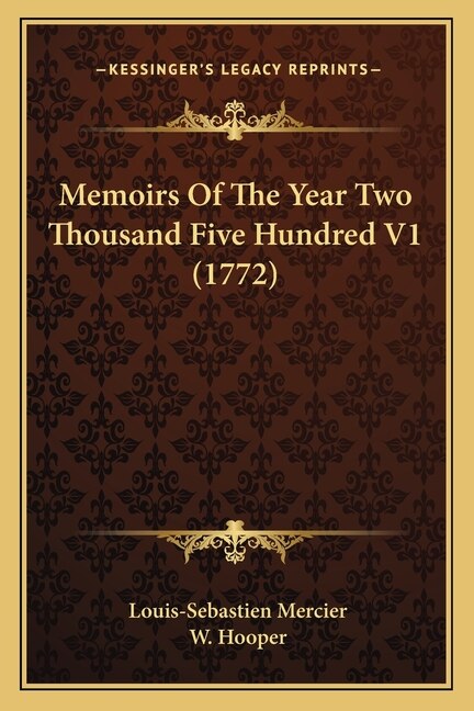 Front cover_Memoirs Of The Year Two Thousand Five Hundred V1 (1772)