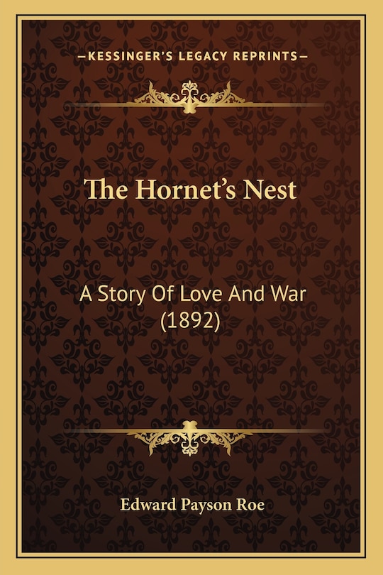 The Hornet's Nest: A Story Of Love And War (1892)