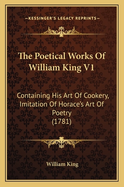 Front cover_The Poetical Works Of William King V1