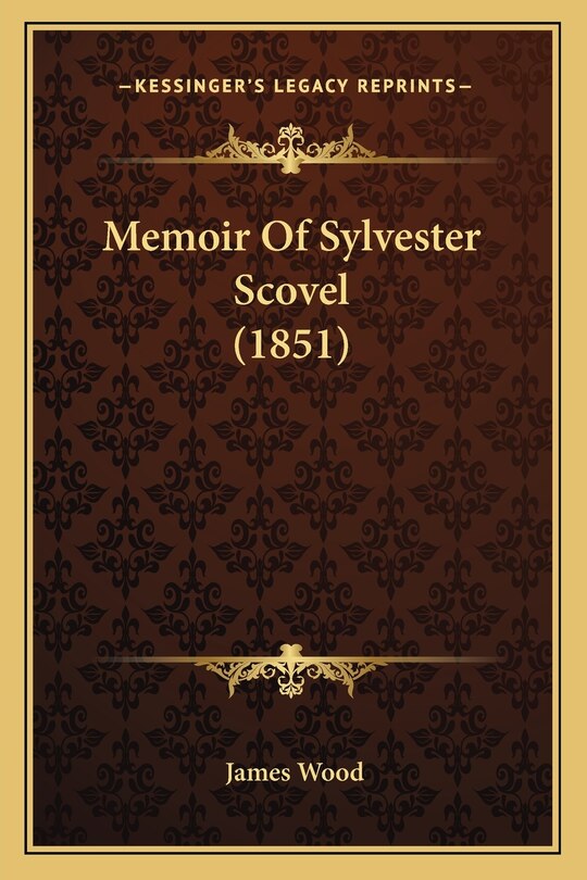 Front cover_Memoir Of Sylvester Scovel (1851)