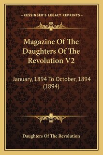 Couverture_Magazine Of The Daughters Of The Revolution V2