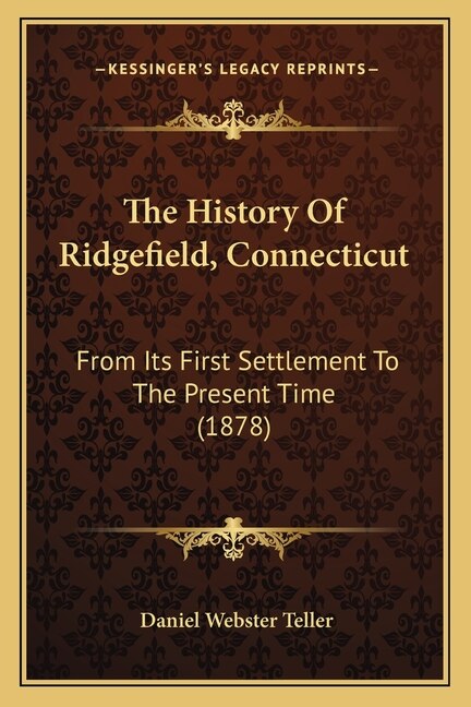 Couverture_The History Of Ridgefield, Connecticut