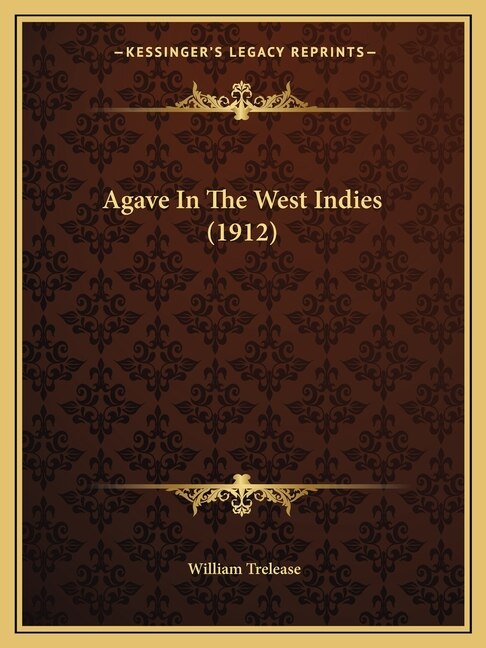 Front cover_Agave In The West Indies (1912)