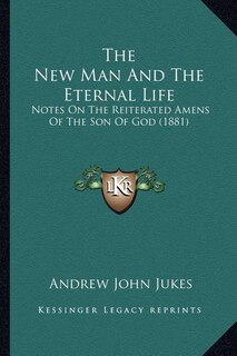 Front cover_The New Man And The Eternal Life