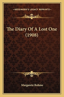 The Diary Of A Lost One (1908)