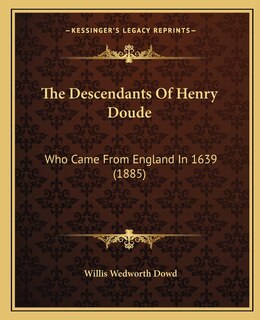 Front cover_The Descendants Of Henry Doude