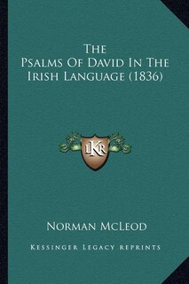 Couverture_The Psalms Of David In The Irish Language (1836)