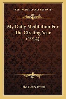 Couverture_My Daily Meditation For The Circling Year (1914)