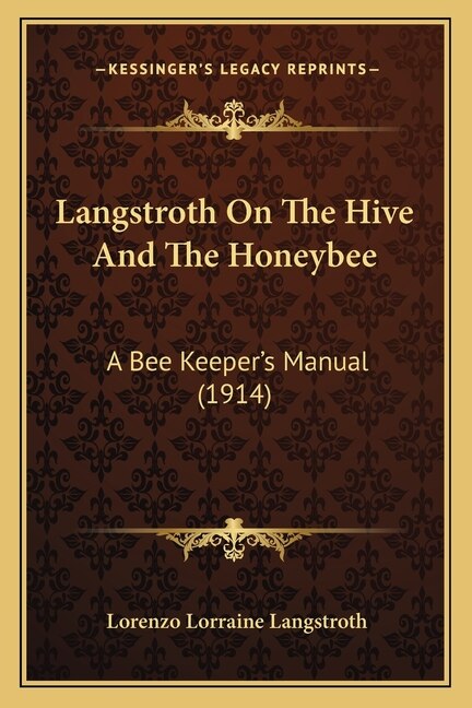 Couverture_Langstroth On The Hive And The Honeybee