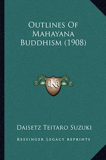 Couverture_Outlines of Mahayana Buddhism (1908)