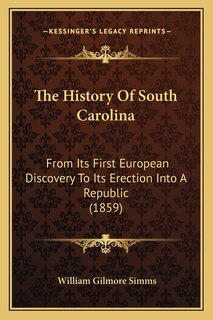 Front cover_The History Of South Carolina