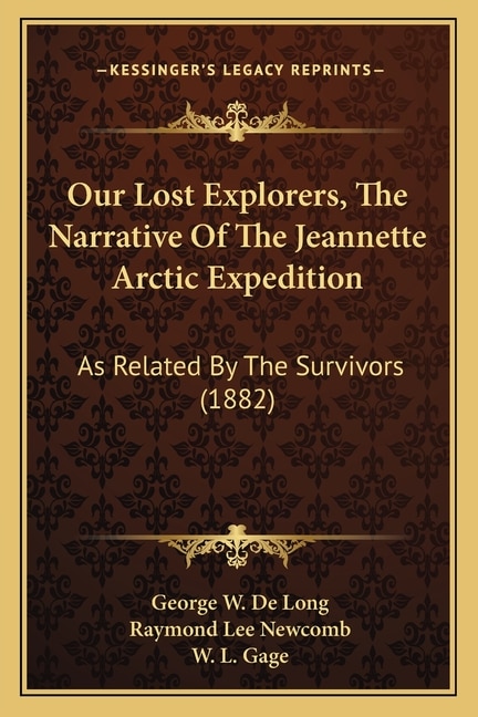 Couverture_Our Lost Explorers, The Narrative Of The Jeannette Arctic Expedition