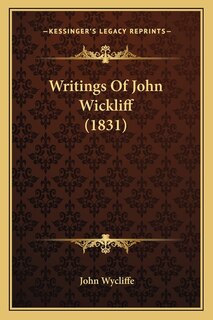 Front cover_Writings Of John Wickliff (1831)