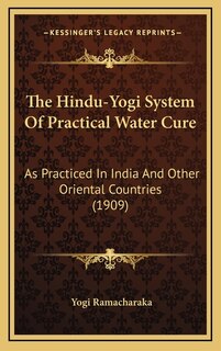 Couverture_The Hindu-Yogi System Of Practical Water Cure