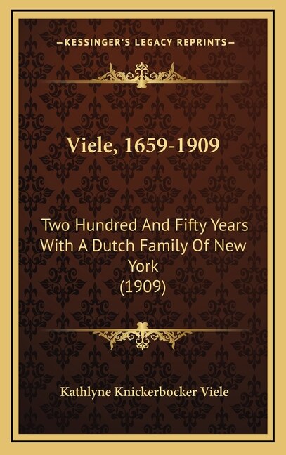 Front cover_Viele, 1659-1909