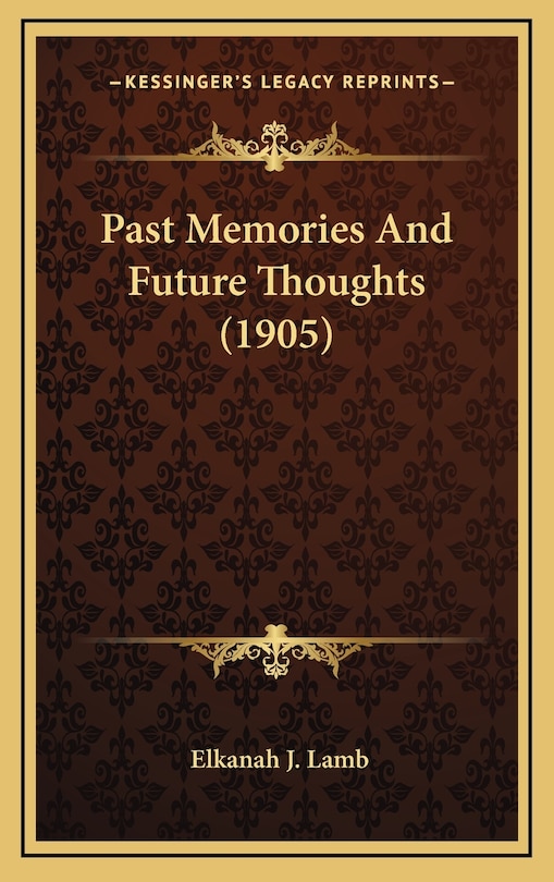Front cover_Past Memories And Future Thoughts (1905)