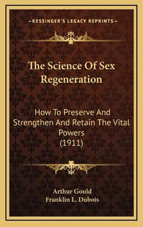 Front cover_The Science Of Sex Regeneration