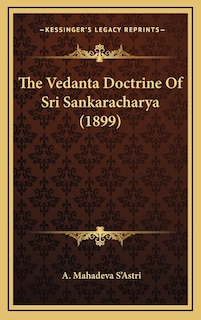 Couverture_The Vedanta Doctrine Of Sri Sankaracharya (1899)