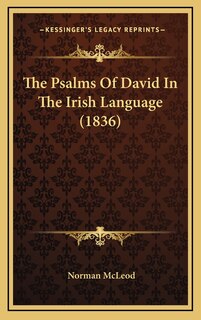 Couverture_The Psalms Of David In The Irish Language (1836)