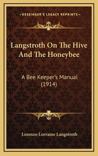 Couverture_Langstroth On The Hive And The Honeybee