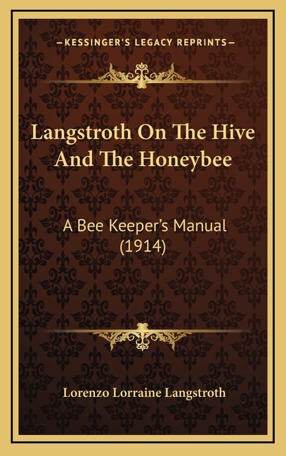 Couverture_Langstroth On The Hive And The Honeybee