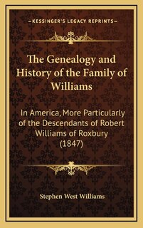 Front cover_The Genealogy and History of the Family of Williams