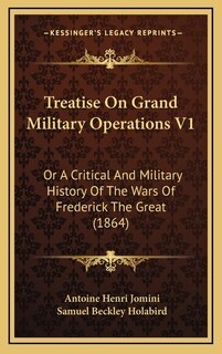 Front cover_Treatise On Grand Military Operations V1
