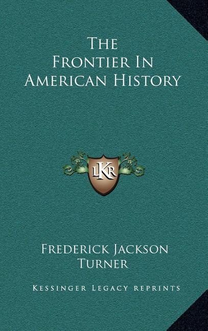 Front cover_The Frontier In American History