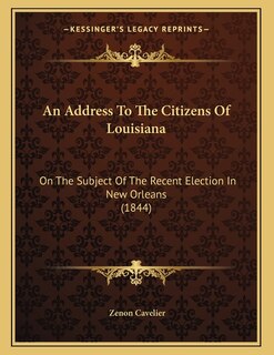 Front cover_An Address To The Citizens Of Louisiana
