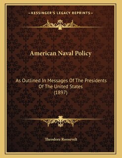 Front cover_American Naval Policy