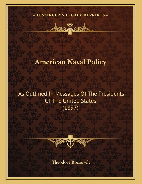 Front cover_American Naval Policy