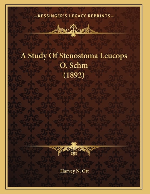 Front cover_A Study Of Stenostoma Leucops O. Schm (1892)