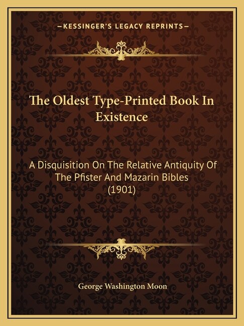 Front cover_The Oldest Type-Printed Book In Existence