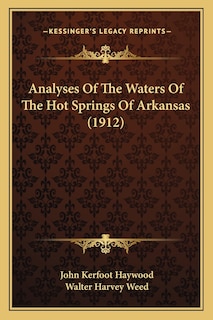 Couverture_Analyses Of The Waters Of The Hot Springs Of Arkansas (1912)