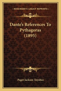 Couverture_Dante's References To Pythagoras (1895)