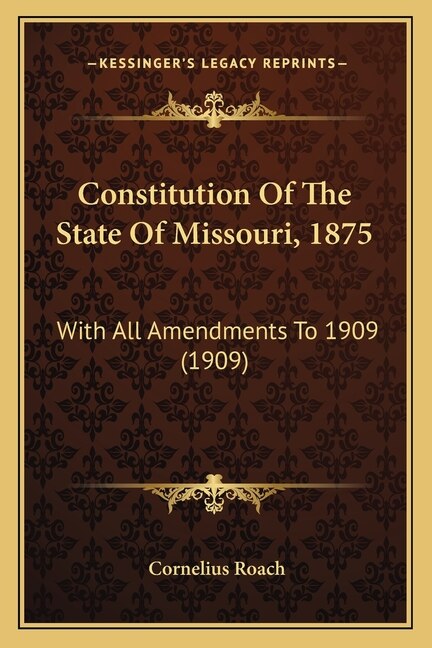 Front cover_Constitution Of The State Of Missouri, 1875