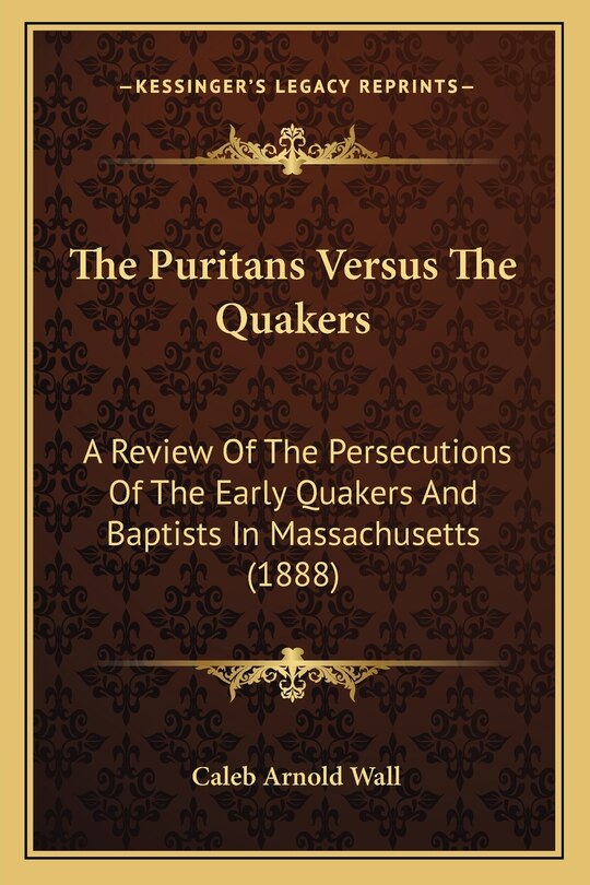 Front cover_The Puritans Versus The Quakers