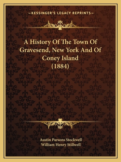 Front cover_A History Of The Town Of Gravesend, New York And Of Coney Island (1884)