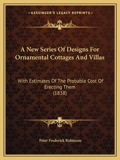 Couverture_A New Series Of Designs For Ornamental Cottages And Villas