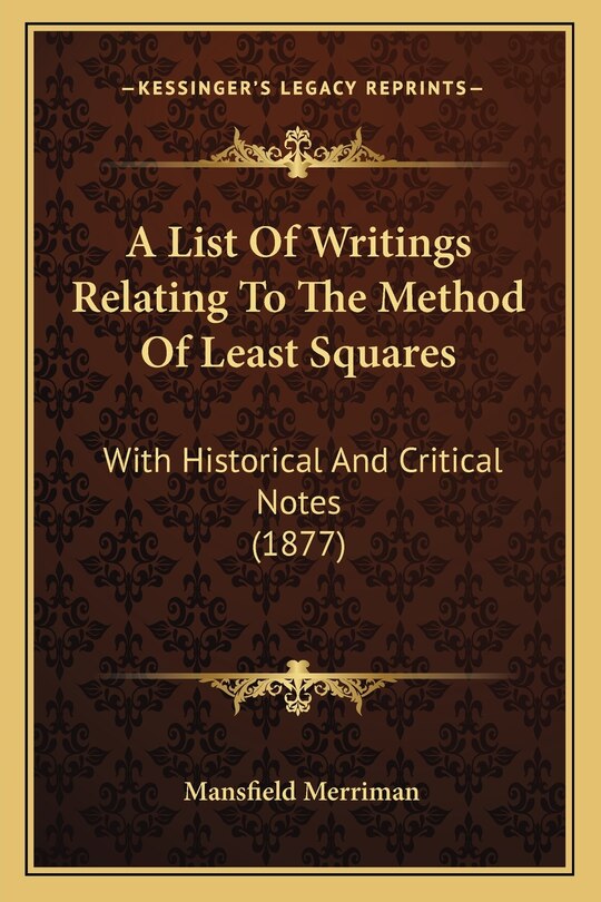 Couverture_A List Of Writings Relating To The Method Of Least Squares