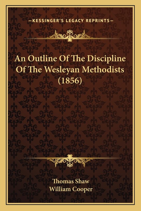 Front cover_An Outline Of The Discipline Of The Wesleyan Methodists (1856)