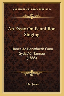 Front cover_An Essay On Pennillion Singing