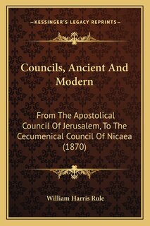 Front cover_Councils, Ancient And Modern